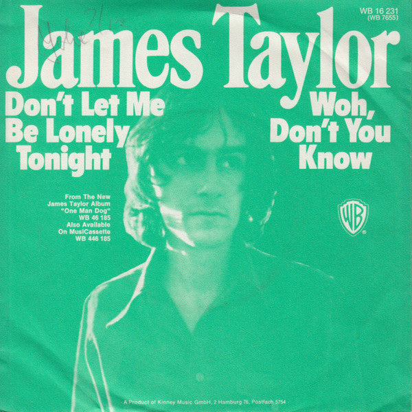 James Taylor (2) : Don't Let Me Be Lonely Tonight (7", Single)