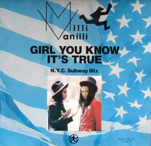 Milli Vanilli : Girl You Know It's True (N.Y.C. Subway Mix) (12", Maxi)