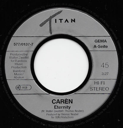Carèn : Eternity (7", Single)