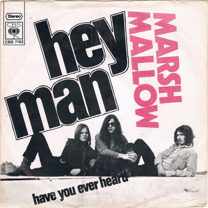 Marsh Mallow : Hey Man (7", Single)
