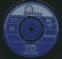 The Troggs : Hi Hi Hazel / As I Ride By (7", Single, Mono)
