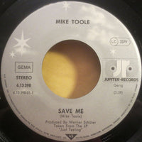Mike Toole : Save Me (7", Single, Promo)