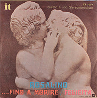Rosalino* : ...Fino A Morire (7")
