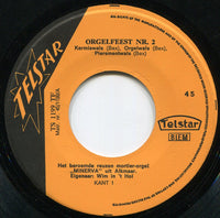 Het Reuzen Mortier Orgel "Minerva" : Orgelfeest Nr. 2 (7", Single)