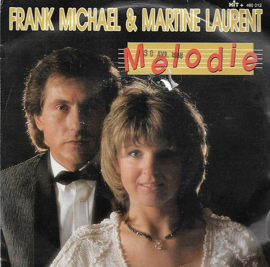 Frank Michael & Martine Laurent : Melodie (7", Single)
