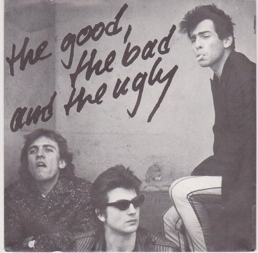 The Good, The Bad And The Ugly : ...Getanzt Heut Nacht (7", Single)