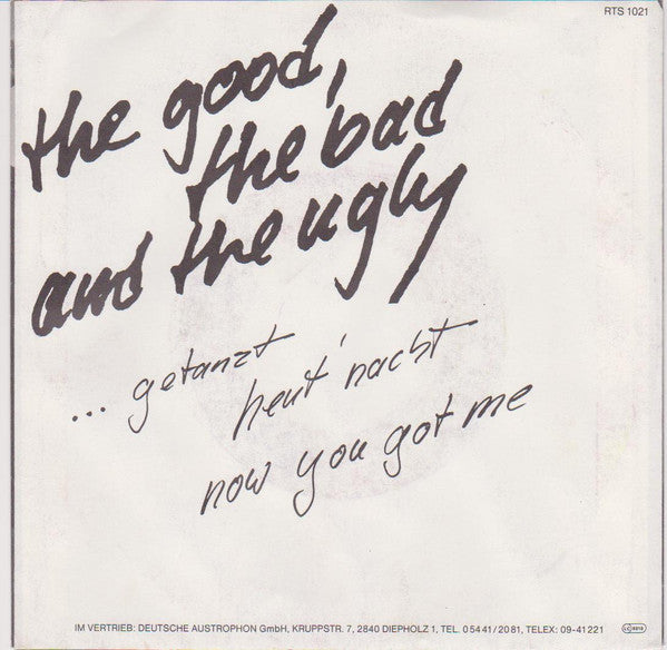 The Good, The Bad And The Ugly : ...Getanzt Heut Nacht (7", Single)