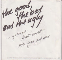The Good, The Bad And The Ugly : ...Getanzt Heut Nacht (7", Single)