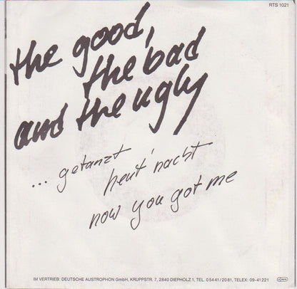 The Good, The Bad And The Ugly : ...Getanzt Heut Nacht (7", Single)