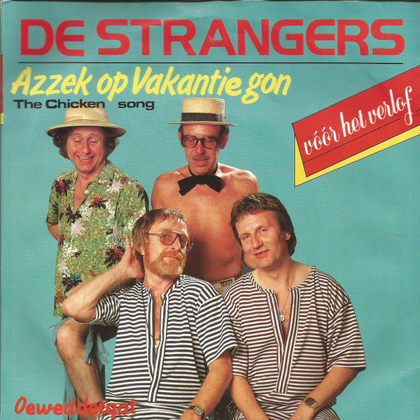 De Strangers : Azzek Op Vakantie Gon (7", Single)