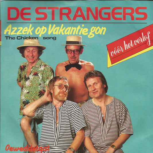 De Strangers : Azzek Op Vakantie Gon (7", Single)
