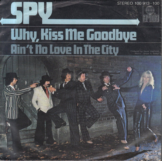 Spy (37) : Why, Kiss Me Goodbye (7", Single)