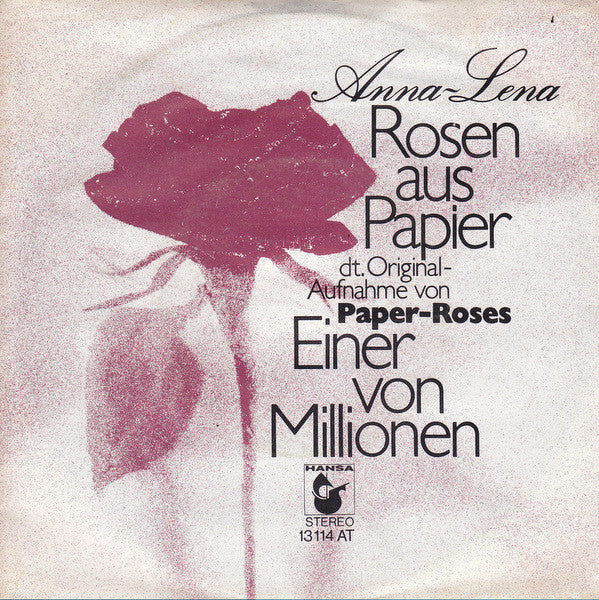 Anna-Lena* : Rosen Aus Papier (Paper-Roses) (7", Single)