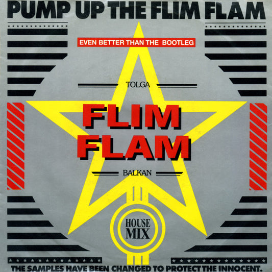 Tolga "Flim Flam" Balkan : Pump Up The Flim Flam (7", Single, Bla)