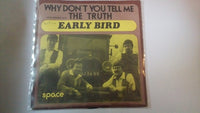 Early Bird : Why Don't You Tell Me The Truth / Space  (7", Single)