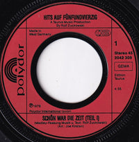 Hits auf Fünfundvierzig : Schön War Die Zeit (7", RE)