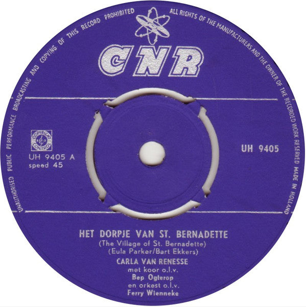 Carla Van Renesse : Het Dorp Van St. Bernadette  (7", Single)