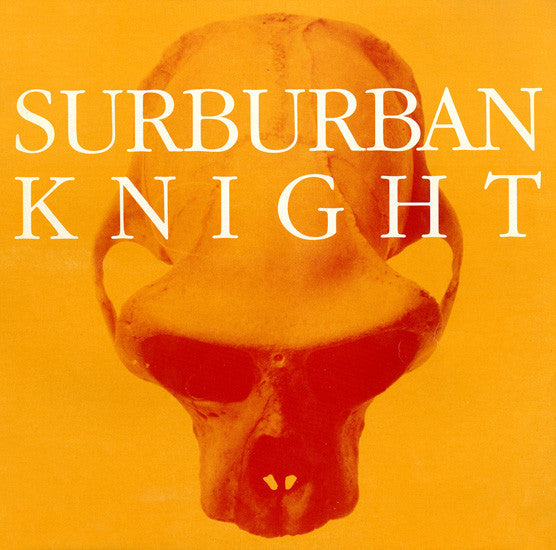 Surburban Knight* : The Art Of Stalking (12")