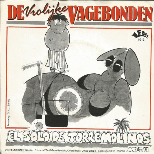 Vrolijke Vagebonden : El Solo De Torremolinos (7", Single)