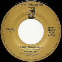 Bob Whitney (5) : Trucker Rendezvous (7")
