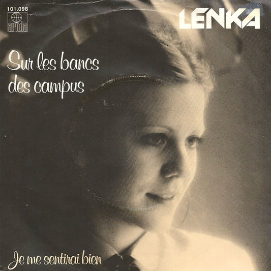 Lenka Filipová : Sur Les Bancs Des Campus / Je Me Sentirai Bien  (7")