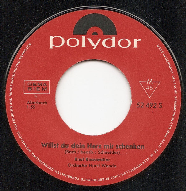 Knut Kiesewetter : Willst Du Dein Herz Mir Schenken (7", Single, Mono)