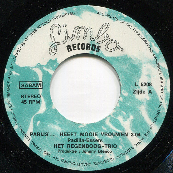 Het Regenboogtrio : Parijs... Heeft Mooie Vrouwen (7", Single)