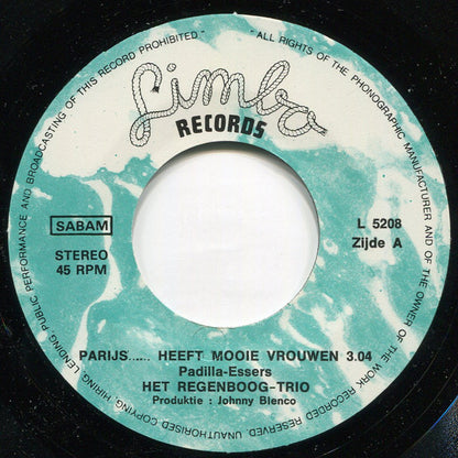 Het Regenboogtrio : Parijs... Heeft Mooie Vrouwen (7", Single)