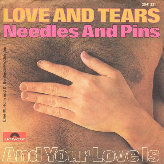 Love And Tears : Needles And Pins (7", Single)