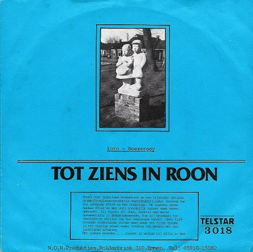 Roner Meroakels : Bij Die Roner Toren / Deur Het Drentse Land (7", Single)