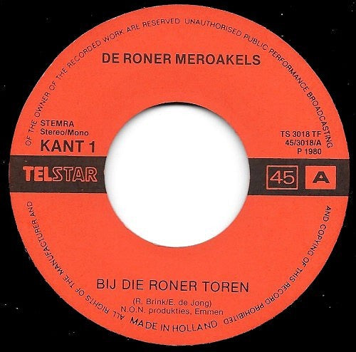 Roner Meroakels : Bij Die Roner Toren / Deur Het Drentse Land (7", Single)