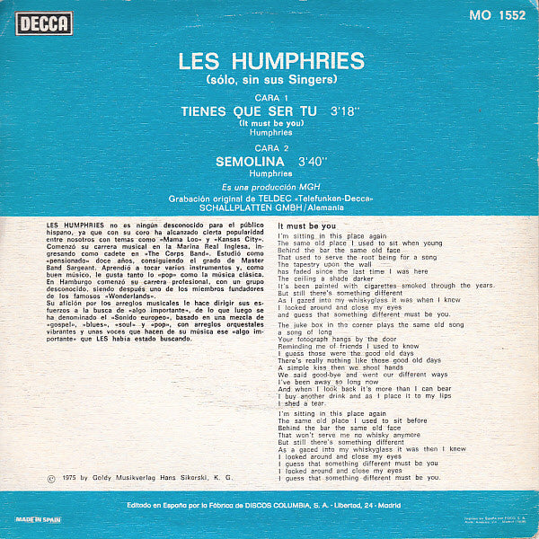 Les Humphries : Tienes Que Ser Tu (7", Single, Promo)