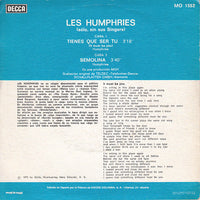Les Humphries : Tienes Que Ser Tu (7", Single, Promo)