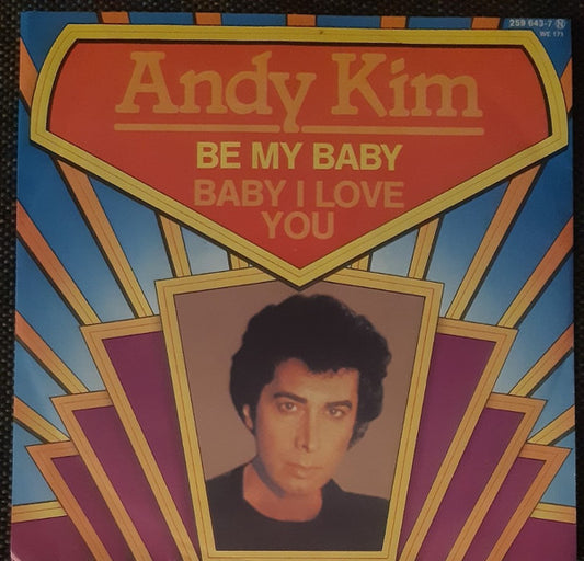 Andy Kim : Be My Baby (7", Single, RE)