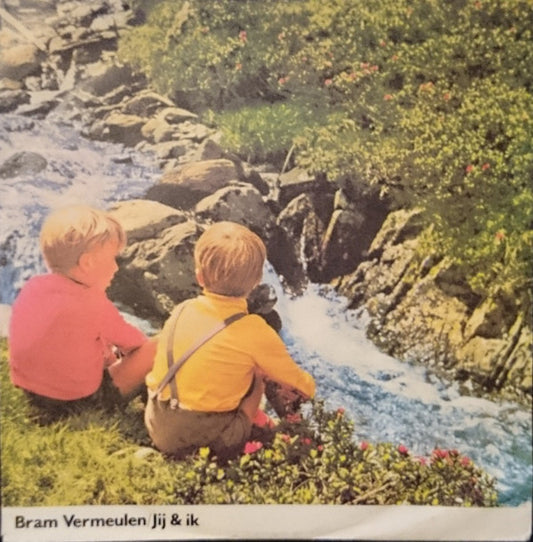 Bram Vermeulen : Jij & Ik (7", Single)