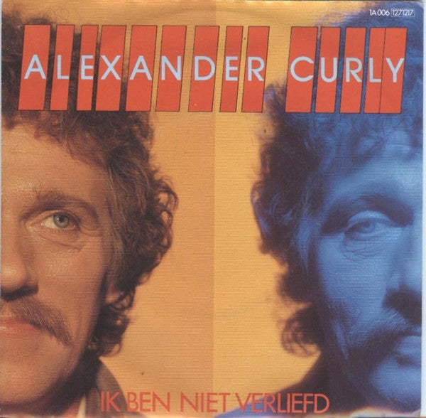 Alexander Curly : Ik Ben Niet Verliefd (7", Single)