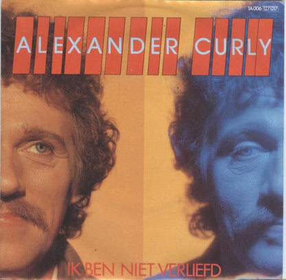 Alexander Curly : Ik Ben Niet Verliefd (7", Single)