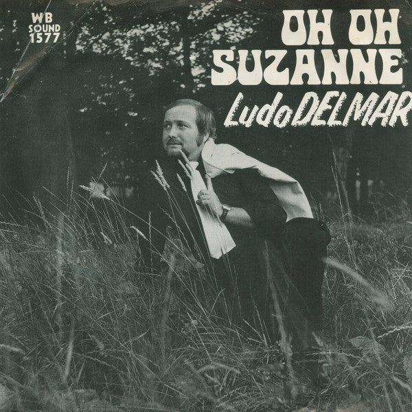 Ludo Delmar / Sint Jobse Accordeonistenclub : Oh, Oh Suzanne / Marsch Der Accordeonisten (7", Single, Spl)