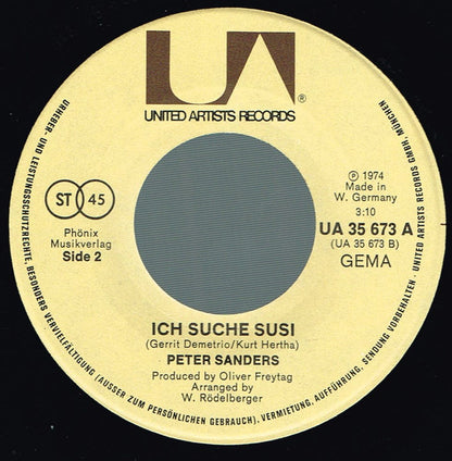 Peter Sanders (5) : Heute Hat Die Liebe Geburtstag / Ich Suche Susi (7", Single)