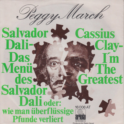 Peggy March : Salvador Dali - Das Menü Des Salvador Dali, Oder: Wie Man Überflüssige Pfunde Verliert / Cassius Clay - I'm The Greatest (7", Single)