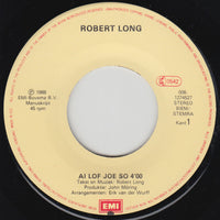 Robert Long : Ai Lof Joe So (7", Single)