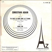 Christian Adam : Tu Sais Si Bien Dire Je T'aime (7", Single)
