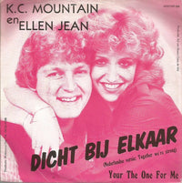 K.C. Mountain En Ellen Jean : Dicht Bij Elkaar (Together We're Strong) (7", Single)