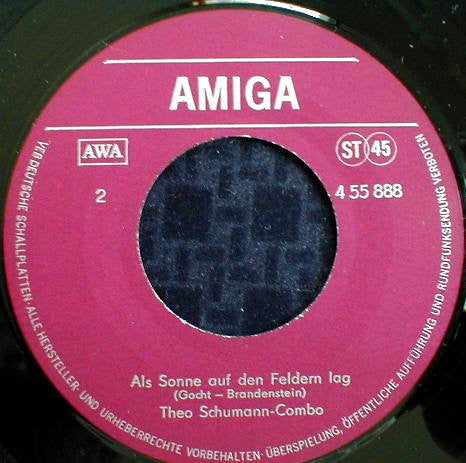 Theo Schumann Combo : Alles Bist Du / Als Sonne Auf Den Feldern Lag (7", Single)