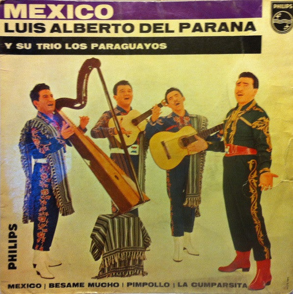 Luis Alberto del Parana y Los Paraguayos : Mexico (7", Single, Mono)