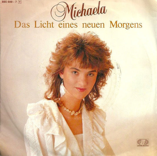 Michaela (12) : Das Licht Eines Neuen Morgens (7", Single)