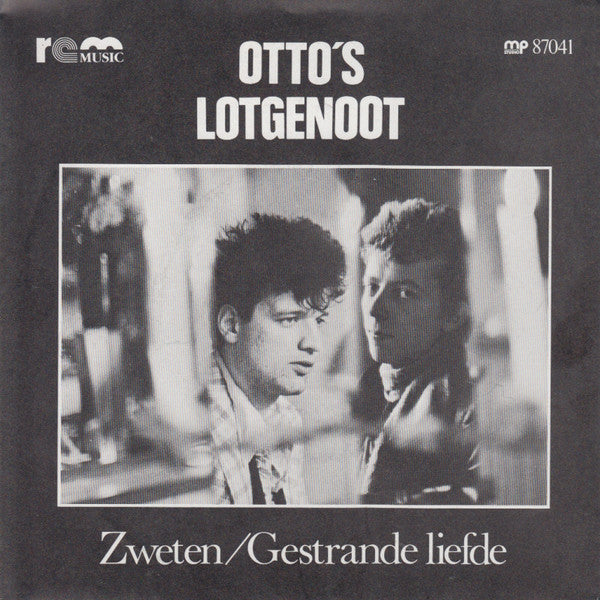 Otto's Lotgenoot : Zweten / Gestrande Liefde (7", Single)