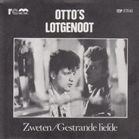 Otto's Lotgenoot : Zweten / Gestrande Liefde (7", Single)