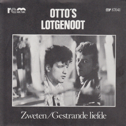 Otto's Lotgenoot : Zweten / Gestrande Liefde (7", Single)