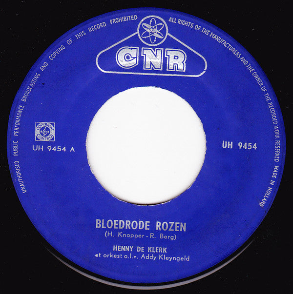 Henny de Klerk : Bloedrode Rozen (7")